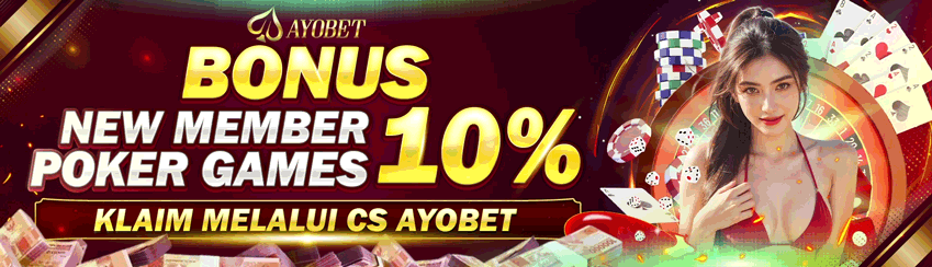 BONUS NEW MEMBER POKER 10%