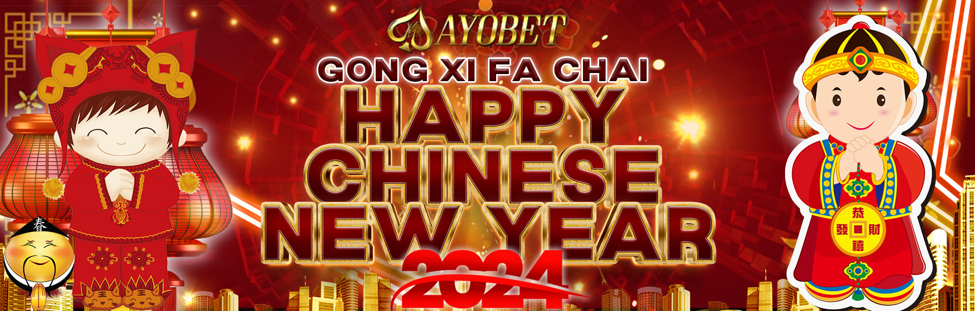 AYOBET MENGUCAPKAN HAPPY CHINESE NEW YEAR 2024 