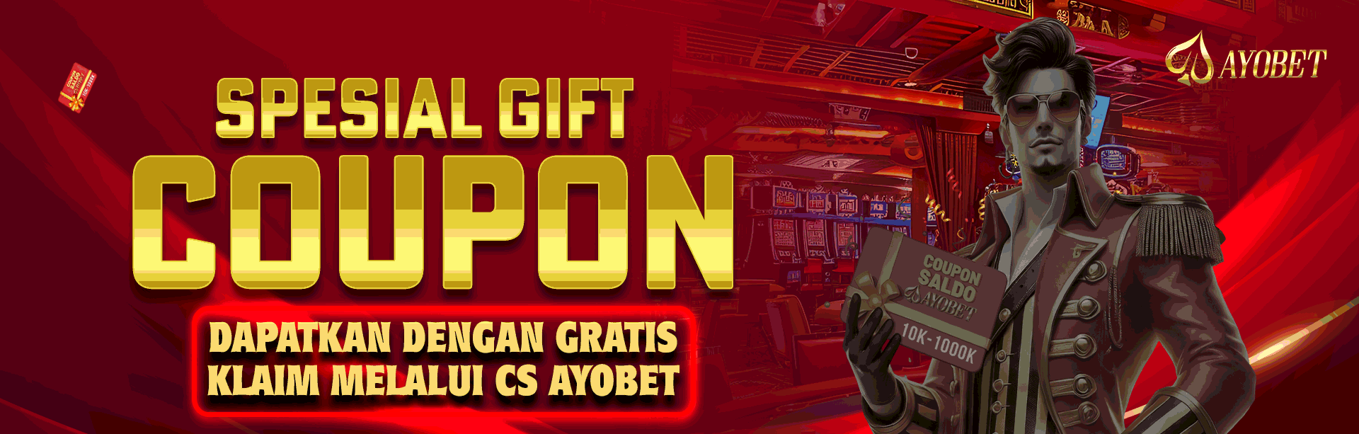 AYOBET : HADIAH GIFT COUPON