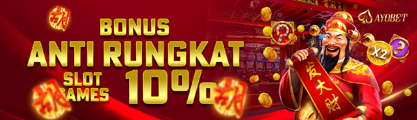 BONUS ANTI RUNGKAD 10%