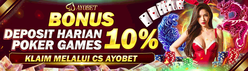 BONUS DEPOSIT HARIAN POKER 10%