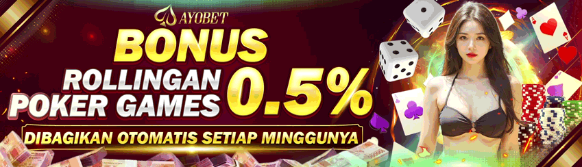BONUS MINGGUAN ROLLINGAN POKER 0.5%